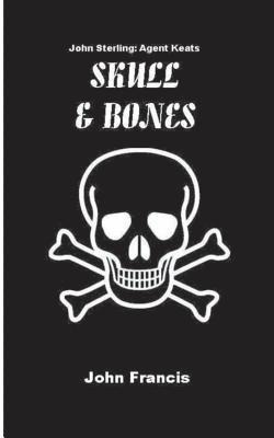 John Francis - Skull & Bones, Häftad