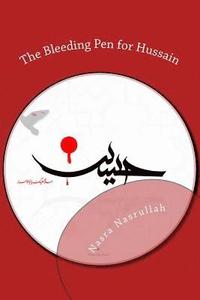 bokomslag The Bleeding Pen for Hussain