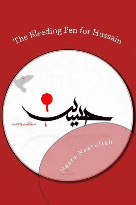 The Bleeding Pen for Hussain 1