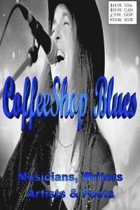 David Stewart, Jeremy B. Frost - CoffeeShop Blues: Writers Musicians Poets & Artists, Häftad