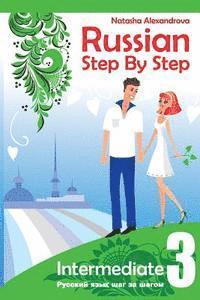 bokomslag Russian Step By Step Intermediate Level 3: With Audio Direct Download