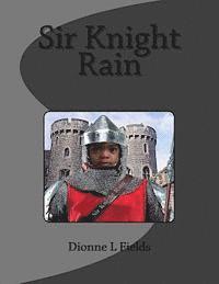 bokomslag Sir Knight Rain