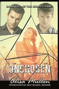 bokomslag Unchosen: Book Two - The Chosen Series
