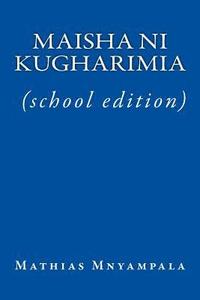 bokomslag Maisha Ni Kugharimia (School Edition)