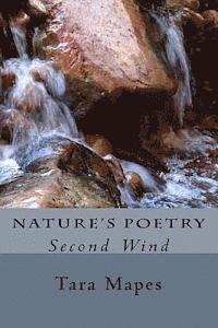 Tara Mapes - Nature's Poetry "Second Wind", Häftad