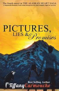 Pictures, Lies and Promises 1