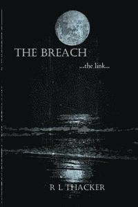 bokomslag The Breach ...the link...: The Breach ...the link...