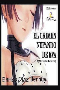 Enrico Diaz Bernuy - El crimen nefando de Eva, Häftad