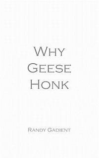 Why Geese Honk: The Power of Encouragement 1