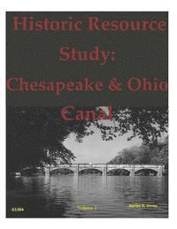 bokomslag Historic Resource Study: Chesapeake & Ohio Canal - Volume 2