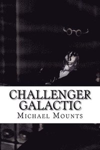 bokomslag Challenger Galactic