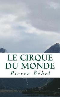 bokomslag Le Cirque du Monde