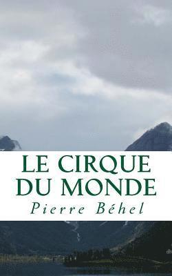 Le Cirque du Monde 1