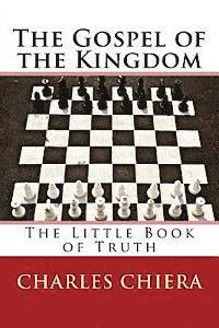 bokomslag The Gospel of the Kingdom: The Little Book of Truth