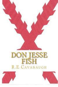 bokomslag Don Jesse Fish: The first Spanish Years