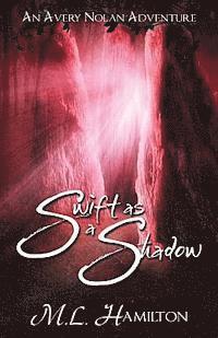 bokomslag Swift As A Shadow