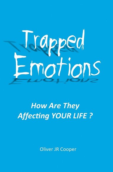 bokomslag Trapped Emotions