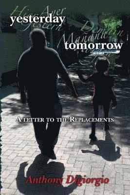 yesterday tomorrow: A letter to the Replacements 1