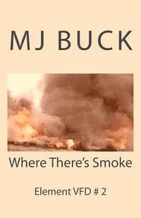 Where There's Smoke 1