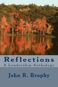 bokomslag Reflections: A Leadership Anthology