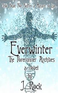 Everwinter: The Forerunner Archives