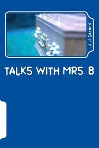 bokomslag Talks With Mrs. B