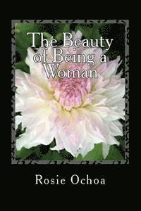 bokomslag The Beauty of Being a Woman: A Body of Poems