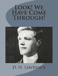 Look! We Have Come Through!