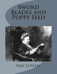 Sword Blades and Poppy Seed 1