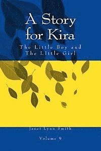bokomslag A Story for Kira: The Little Boy and The LIttle Girl