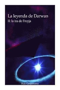 bokomslag La leyenda de Darwan II: la ira de Freyja