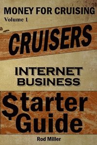 bokomslag Cruisers Internet business Starter Guide