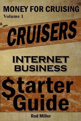 Cruisers Internet business Starter Guide 1