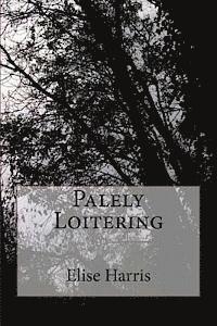 Palely Loitering 1