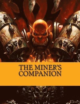 Marlow Jermaine Martin - The Miner's Companion: World of Warcraft Profession Guide, Häftad