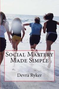 bokomslag Social Mastery Made Simple