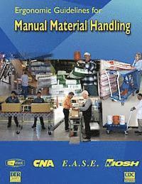 Ergonomic Guidelines for Manual Material Handling