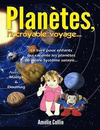 bokomslag PLANETES, l'incroyable voyage...