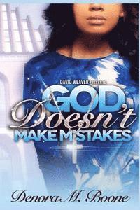 God Doesn't Make Mistakes 1