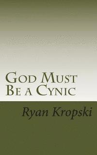 God Must Be a Cynic 1