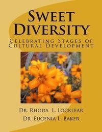 bokomslag Sweet Diversity: Celebrating Stages of Cultural Development