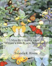 bokomslag Miss Butterfly says... "Where is the Black Butterfly?"