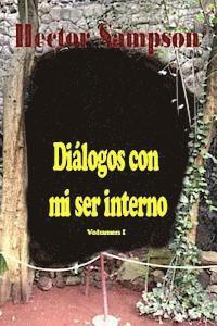 bokomslag Diálogos con mi ser interno: Volumen I
