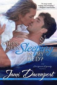 Jami Davenport - Who's Been Sleeping in My Bed?, Häftad