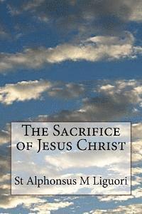 bokomslag The Sacrifice of Jesus Christ