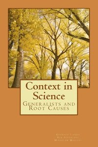 bokomslag Context in Science: Generalists and Root Causes