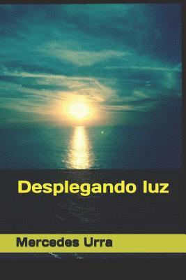 Desplegando luz 1