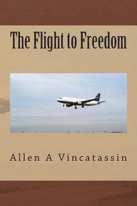 The Flight to Freedom 1