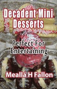 bokomslag Decadent Mini Desserts