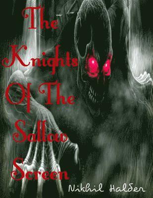 The Knights Of The Sallow Screen 1